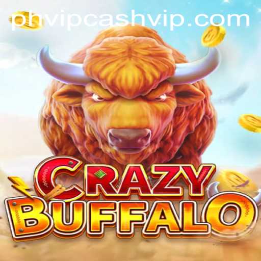 Unveiling the Thrills of CRAZYBUFFALO: A Guide to Winning Big with PHVIP Cash