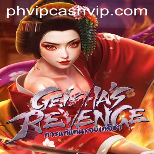 Exploring the Intrigue of GeishasRevenge and the Allure of PHVIP Cash