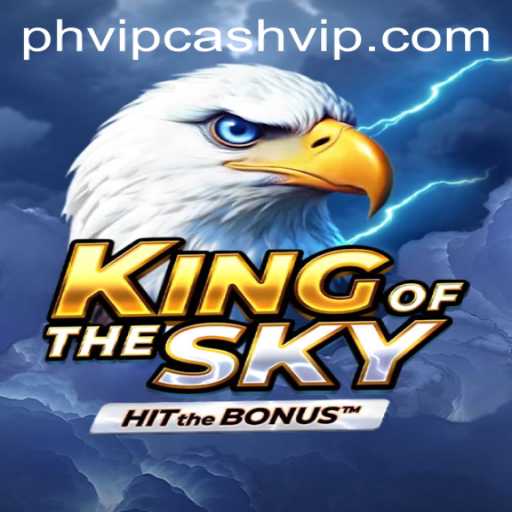 The Captivating World of KingOfTheSky: A Gamer's Guide to PHVIP Cash
